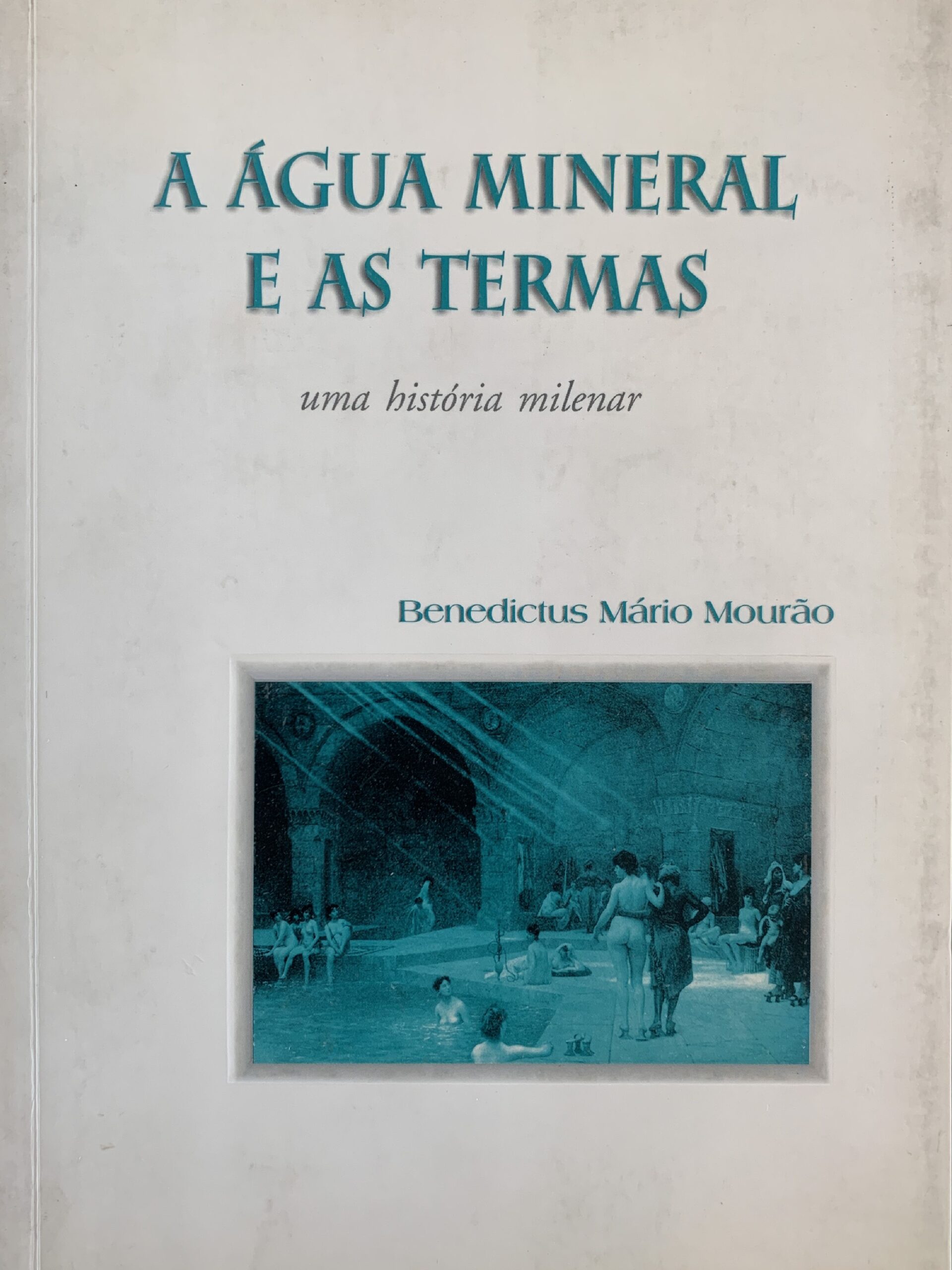 Livro | A Água Mineral e as Termas