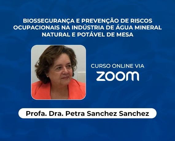 Biossegurança na indústria de água mineral natural: inscrições abertas para curso especializado com Profa. Dra. Petra Sanchez Sanchez